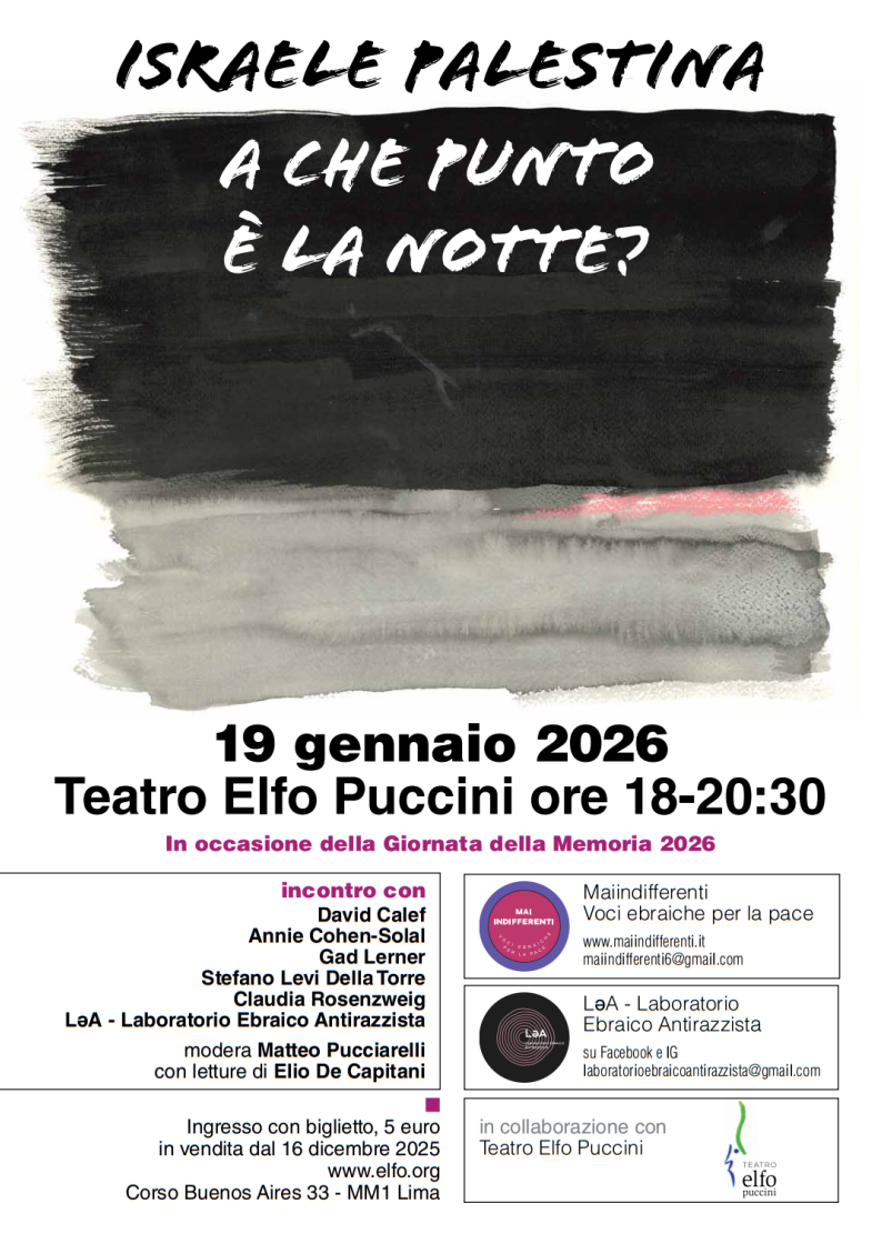 Israele-Palestina: a che punto � la notte? - 19 gennaio 2026, Teatro Elfo Puccini ore 18 - c.so Buenos Aires 33 - Milano